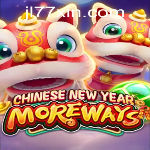 Dive into the Exciting World of CHINESENEWYEARMOREWAYS with JL77